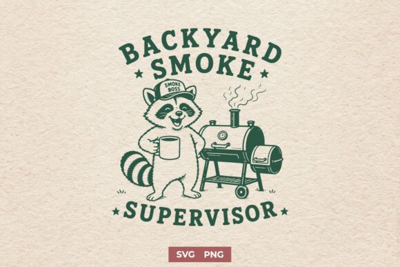 Backyard Smoke Supervisor Funny SVG PNG for Crafts and Graphics