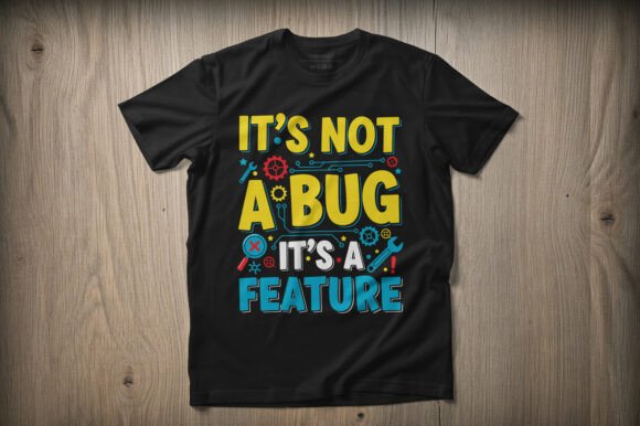 Bug Feature Programmer Tee Graphics