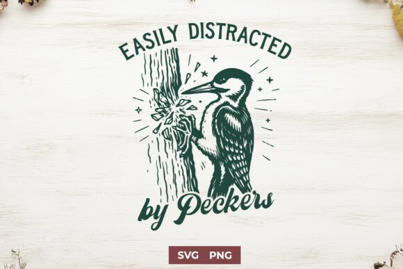 Easily Distracted by Peckers Funny SVG Review
