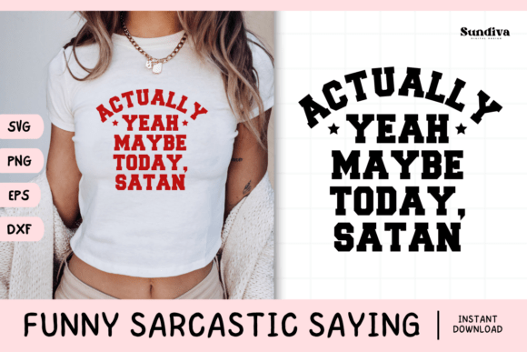 Funny Sarcastic Saying SVG 10 for T-Shirt Graphics
