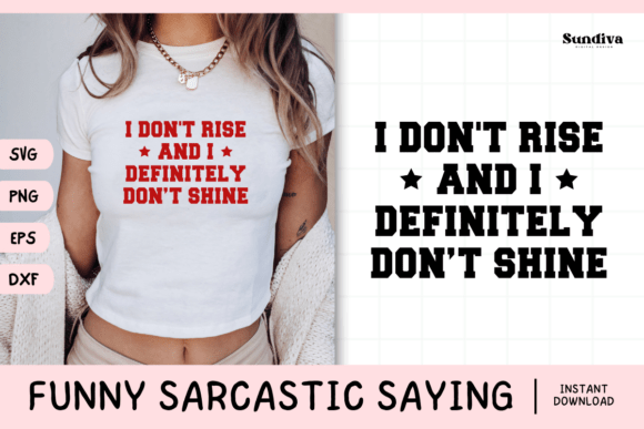 Funny Sarcastic Saying SVG 11 for T-Shirt Designs and Graphics
