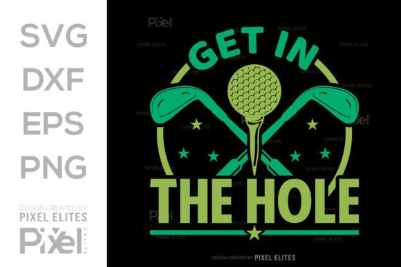 Get in the Hole SVG Design for Bold Branding