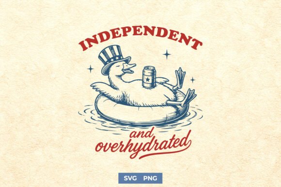 Independent and Overhydrated Funny SVG for Crafts and Graphics