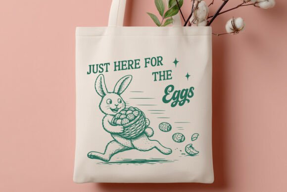 Just Here for the Eggs SVG Review