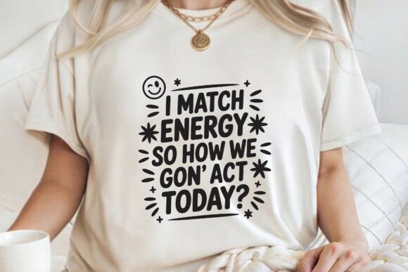 Positive Energy Funny Attitude Quote SVG for T-Shirt Designs